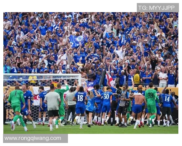 切尔西与巴黎圣日耳曼友谊赛激战四三点球大战引爆全场激情